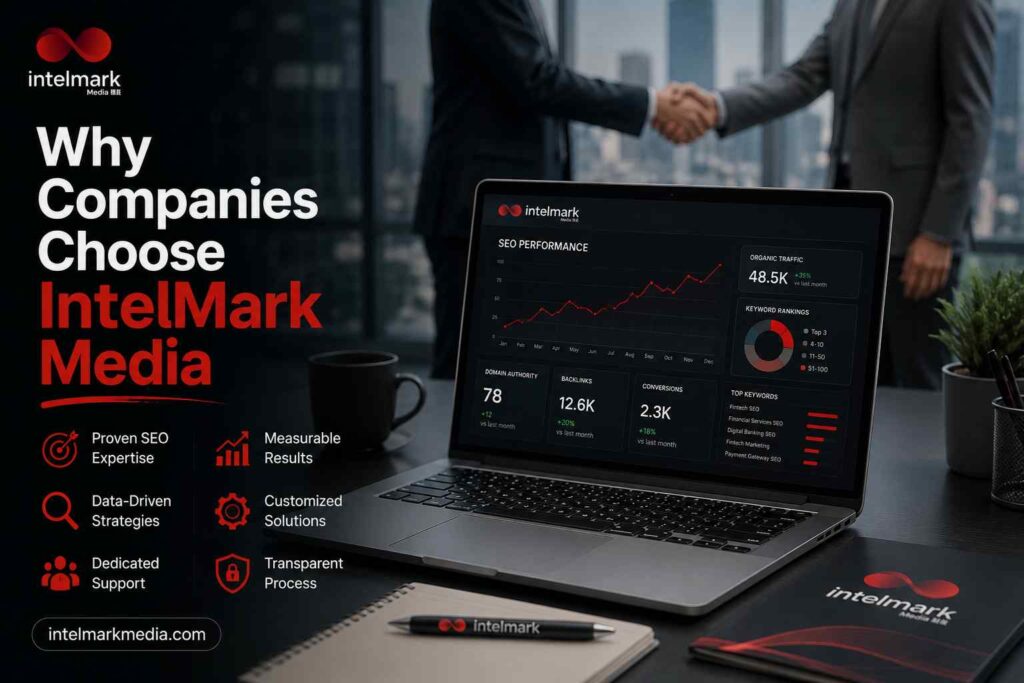 Why Companies Choose IntelMark Media
